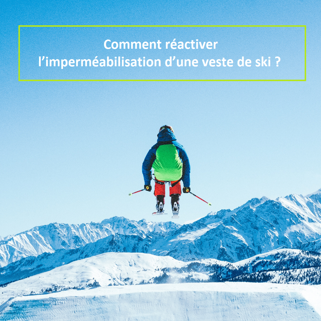Comment imperméabiliser une veste de ski ? - snowbeachblog